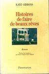 Histoire de faire de beaux rêves, roman