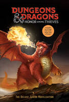 Dungeons & Dragons : Honor among thieves (The deluxe junior novelization)