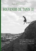 Souvenirs de Tanis (II), Amis et collaborateurs de la Mission Montet. Photographies (1930-1950)