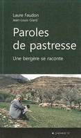 Paroles de pastresse, Une bergère se raconte