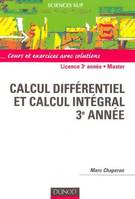 Mathématiques pour la licence., Calcul différentiel et calcul intégral, 3e année [de licence]