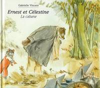 Ernest et Célestine., 15, Ernest et Célestine, La cabane