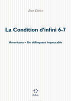 La condition d'infini., 6-7, La Condition d'infini VI, VII