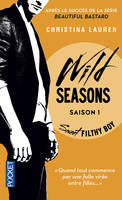 1, Wild Seasons - saison 1 Sweet Filthy Boy