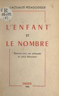 L'enfant et le nombre, Éléments pour une pédagogie du calcul élémentaire