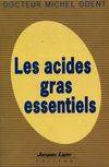 Les acides gras essentiels