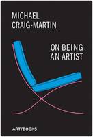 On Being An Artist (Hardback) /anglais