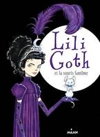 Lili Goth, Tome 01, Lili Goth et la souris fantôme