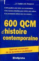 600 qcm d'histoire contemporaine, de 1900 à nos jours