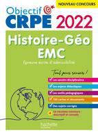 Objectif CRPE 2022 - Histoire-Géographie-EMC  - épreuve écrite d'admissibilité, [nouveau concours] 2022