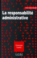 LA RESPONSABILITE ADMINISTRATIVE