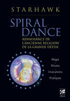 Spiral dance, Renaissance de l'ancienne religion de la grande déesse