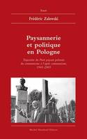 Paysannerie et politique en pologne, trajectoire du Parti paysan polonais