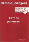 Education civique 4e 2002. Livre de professeur, éducation civique, 4e