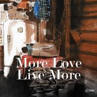 More love live more - roman illustré