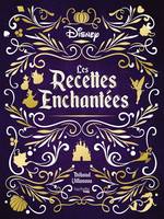 Disney - Les recettes enchantées