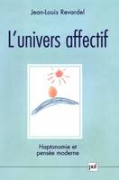 L'univers affectif, Haptonomie et pensée moderne