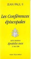 Les Conférences épiscopales - Apostolos suos, Motu proprio du 21mai 1998