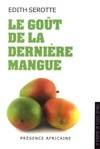 Le goût de la dernière mangue