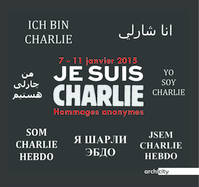 JE SUIS CHARLIE 7 - 11 janvier Hommages anonymes