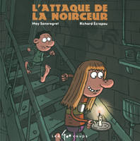 L'attaque de la noirceur