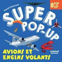 Super pop-up - Avions et engins volants