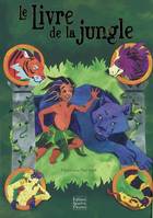 Le livre de la jungle, [d'après Rudyard Kipling]