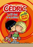 Cédric ., CEDRIC ALBUM SPECIAL LA BD DONT TU ES LE HEROS