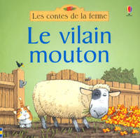 LE VILAIN MOUTON