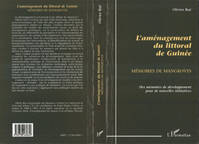 Aménagement du Littoral de Guinée, Mémoires de mangroves