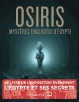 Osiris - Mystères engloutis d'Egypte