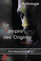 Le vampire des Origines Livre 1, Livre 1