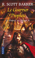 2, Le Prince du Néant - tome 2 Le Guerrier Prophète