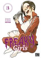 3, Freaky Girls T03