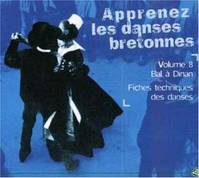 Apprenez les danses bretonnes volume 8 : Terroir du pays de Dinan