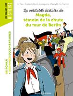 La véritable histoire de Magda, témoin de la chute du mur de Berlin