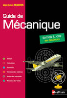 Guide de mécanique BTS - DUT - Licence - Classes prépas PTSI et TSI - Elève - 2019