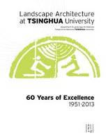 Landscape Architecture at Tsinghua University /anglais