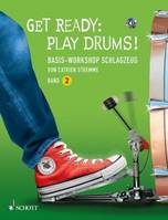 GET READY: PLAY DRUMS! BAND 2 PERCUSSIONS +CD