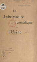 Le laboratoire scientifique et l'usine