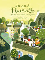 Un an à Fleurville, Recettes de nos balcons, toits et jardins