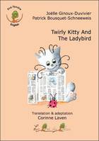 Twirly Kitty And The Ladybird