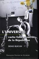 Université, vache folle de la république