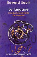 Le Langage, introduction à l'étude de la parole