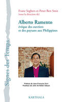 Alberto Ramento - évêque des ouvriers et des paysans aux Philippines, évêque des ouvriers et des paysans aux Philippines