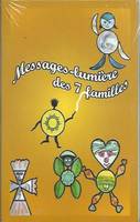 MESSAGES-LUMIERE DES 7 FAMILLES