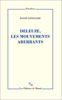 Deleuze les mouvements aberrants