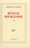 Rêveuse bourgeoisie, roman