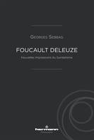 Foucault Deleuze, Nouvelles impressions du surréalisme