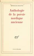 Anthologie de la poésie nordique ancienne, Des origines à la fin du Moyen Âge